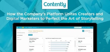Contently Unites Creators And Marketers To Perfect The Art Of Storytelling