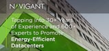 Navigant — Tapping Into 30+ Years of Experience and 600+ Experts to Promote Energy-Efficient Datacenters and Green Technologies Worldwide