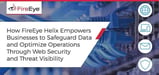 FireEye Helix Empowers Businesses to Safeguard Data and Optimize Security Operations With Frontline Online Security Expertise and Threat Visibility