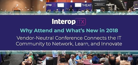 Interop Itx Brings The It Community Together To Learn And Network