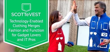 Scottevest Delivers Tech Enabled Functional Clothing For It Pros