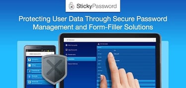 Sticky Password Delivers Secure Password Management And Form Filler Solutions