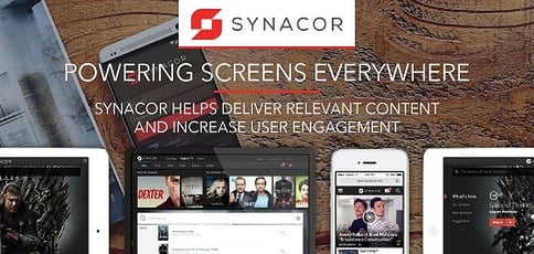 Powering Screens Everywhere: Synacor Helps Video, Internet, and Cable Providers Deliver Relevant Content and Increase User Engagement Powering Screens Everywhere: Synacor Helps Video, Internet, and Cable Providers Deliver Relevant Content and Increase User Engagement