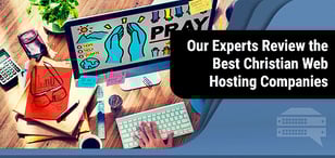 11 Best Christian Web Hosting &amp; Hosts for Churches (2024)
