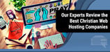 11 Best Christian Web Hosting &amp; Hosts for Churches (2024)
