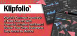 Klipfolio Connects Hundreds of Data Sources With Powerful, Intuitive Dashboard Builder That Gives Businesses Easy Access to Metrics
