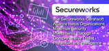 The Secureworks-Carahsoft Alliance Helps Organizations Maximize Security Investments Through Comprehensive Threat Protection and Intelligence