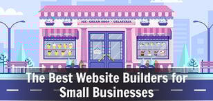 15 Best Website Builders for Small Business (2024): Hosting &amp; eCommerce