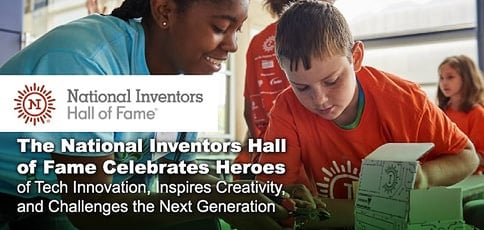 The National Inventors Hall of Fame Celebrates the Heroes of Tech Innovation, Inspires Creativity, and Challenges the Next Generation The National Inventors Hall of Fame Celebrates the Heroes of Tech Innovation, Inspires Creativity, and Challenges the Next Generation