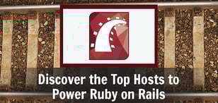 13 Best Ruby on Rails Hosting (2024): Shared, Cloud, Cheap &amp; Free