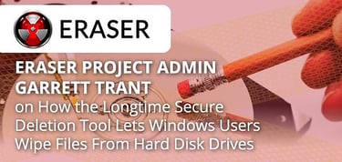 Eraser Secure Deletion Tool Wipes Files From Drives