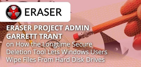 Eraser Secure Deletion Tool Wipes Files From Drives Eraser Secure Deletion Tool Wipes Files From Drives