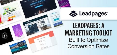 Leadpages — How the Turnkey, No-Code Marketing Toolkit Helps Businesses Create Custom Campaigns and Landing Pages That Optimize Conversions Leadpages — How the Turnkey, No-Code Marketing Toolkit Helps Businesses Create Custom Campaigns and Landing Pages That Optimize Conversions