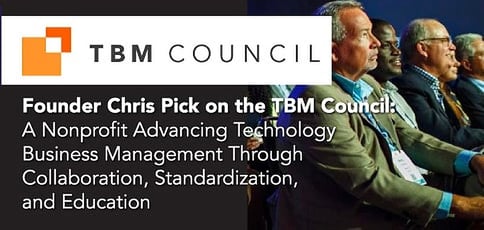 Tbm Council Is On A Mission To Advance Technology Business Management