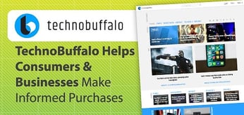 Founder Jon Rettinger Talks TechnoBuffalo — How a Mission to Entertain &amp; Inform Helps Consumers &amp; Businesses Make Better Purchasing Decisions