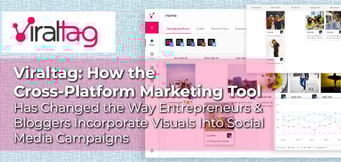 Viraltag Delivers A Cross Platform Social Media Marketing Tool