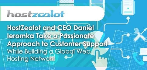Hostzealot Takes A Passionate Approach To Customer Support Hostzealot Takes A Passionate Approach To Customer Support