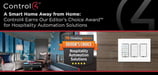 A Smart Home Away from Home: Control4 Earns Our Editor’s Choice Award™ for Hospitality Automation Solutions
