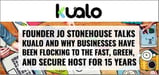 Founder Jo Stonehouse Talks Kualo and Why Businesses Have Been Flocking to the Fast, Green, and Secure Host for 15 Years