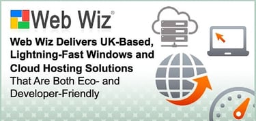 Web Wiz Delivers Lightning Fast Uk Based Hosting Solutions