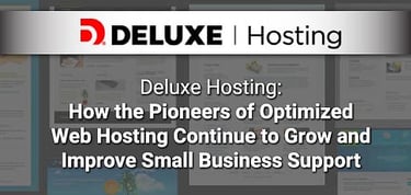 Deluxe Hosting Pioneers Of Optimized Web Hosting For Small Business