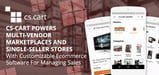 CS-Cart Powers Multi-Vendor Marketplaces and Single-Seller Stores With Customizable eCommerce Software for Managing Sales