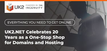 Uk2 Net Celebrates 20 Years As A One Stop Shop For Domains And Hosting