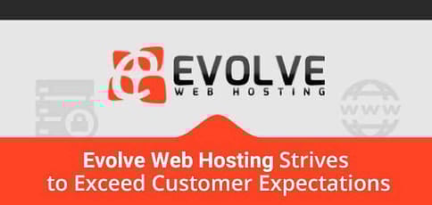 Evolve Web Hosting Strives To Exceed Customer Expectations