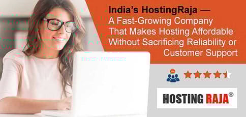 Hostingraja Delivers Affordability Without Sacrificing Quality Hostingraja Delivers Affordability Without Sacrificing Quality