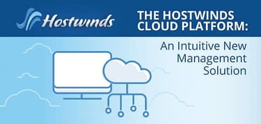 Hostwinds Cloud Platform Delivers An Intuitive New Management Solution