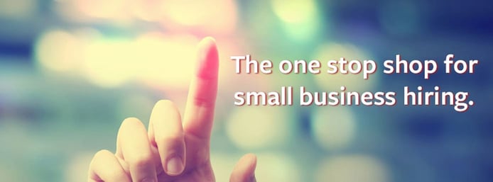 Banner reading "The one stop shop for small business hiring."