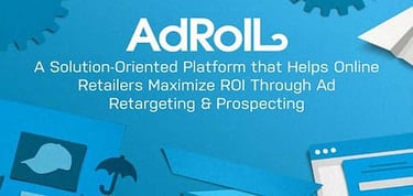 Adroll Helps Maximize Roi Through Ad Retargeting