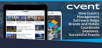 How Cvent’s Cloud Software Helps Brands &amp; Hotels Coordinate Seamless, Successful Events