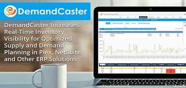 Demandcaster Increases Real Time Supply Chain Visibility