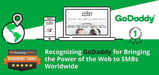 GoDaddy: How the World's #1 Domain Registrar is Continuing a 20-Year Mission to Help Small Businesses Succeed Through the Power of the Web