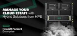 Manage Your Cloud Estate: HPE’s Hybrid Solutions Empower Businesses to Optimize Productivity by Harnessing Benefits of Private and Public Clouds