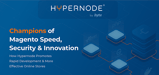 Champions of Magento Speed, Security &#038; Innovation: How Hypernode Promotes Rapid Development and More Effective Online Stores