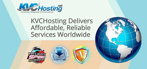 Kvchosting Delivers Affordable And Reliable Services Worldwide