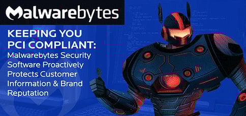 Malwarebytes Proactively Protects Businesses Malwarebytes Proactively Protects Businesses