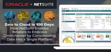 Zero to Cloud in 100 Days: How NetSuite Enables Retailers to Embrace Omnichannel by Unifying Data Into a Single Platform