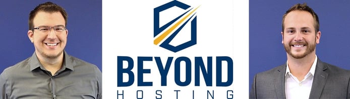 Images of Tyler Bishop and Justin Oeder with the Beyond Hosting logo