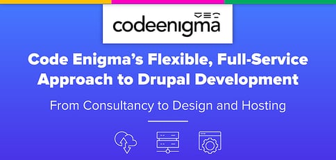 Code Enigma Provides A Full Service Approach To Drupal Development Code Enigma Provides A Full Service Approach To Drupal Development