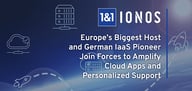 Introducing 1&amp;1 IONOS: Europe’s Biggest Hosting Company and German IaaS Pioneer Join Forces to Amplify Cloud Applications and Personal Support
