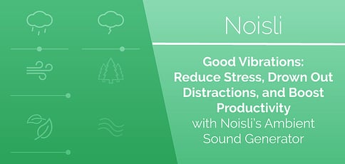 Boost Productivity With Noisli Boost Productivity With Noisli