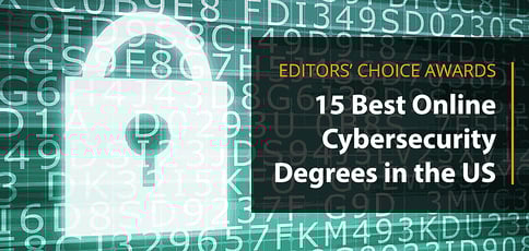 Top 15 Online Cybersecurity Degrees Top 15 Online Cybersecurity Degrees