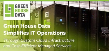 Green House Data Simplifies It Operations