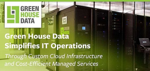 Green House Data Simplifies It Operations Green House Data Simplifies It Operations