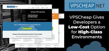 Vpscheap Gives Developers And Resellers An Affordable Option