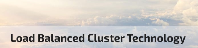 Graphic of clouds with text reading "Load Balancing Cluster Technology"