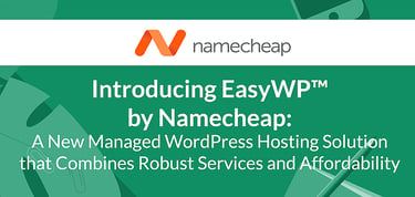 Namecheap Easywp An Easy Managed Wordpress Solution